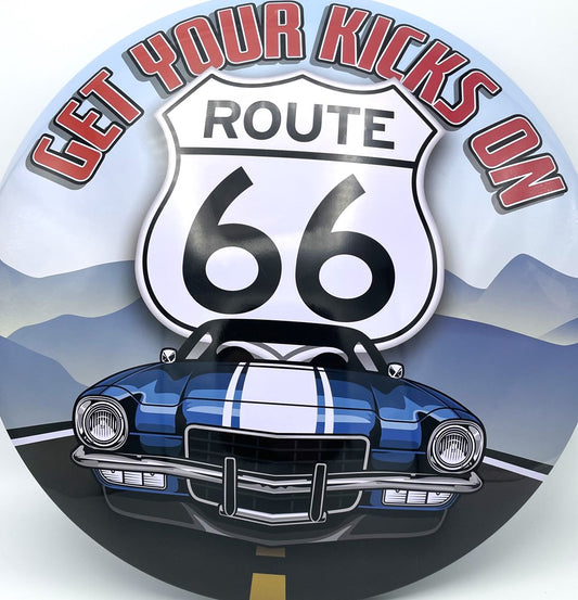 Get Your Kicks on Rt 66 - Metal Dome Sign