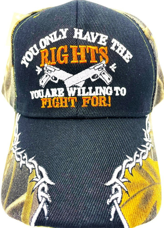 Cap - You Only Have The Rights You're Willing to Fight For-HAT-CAP-2nd Amendment