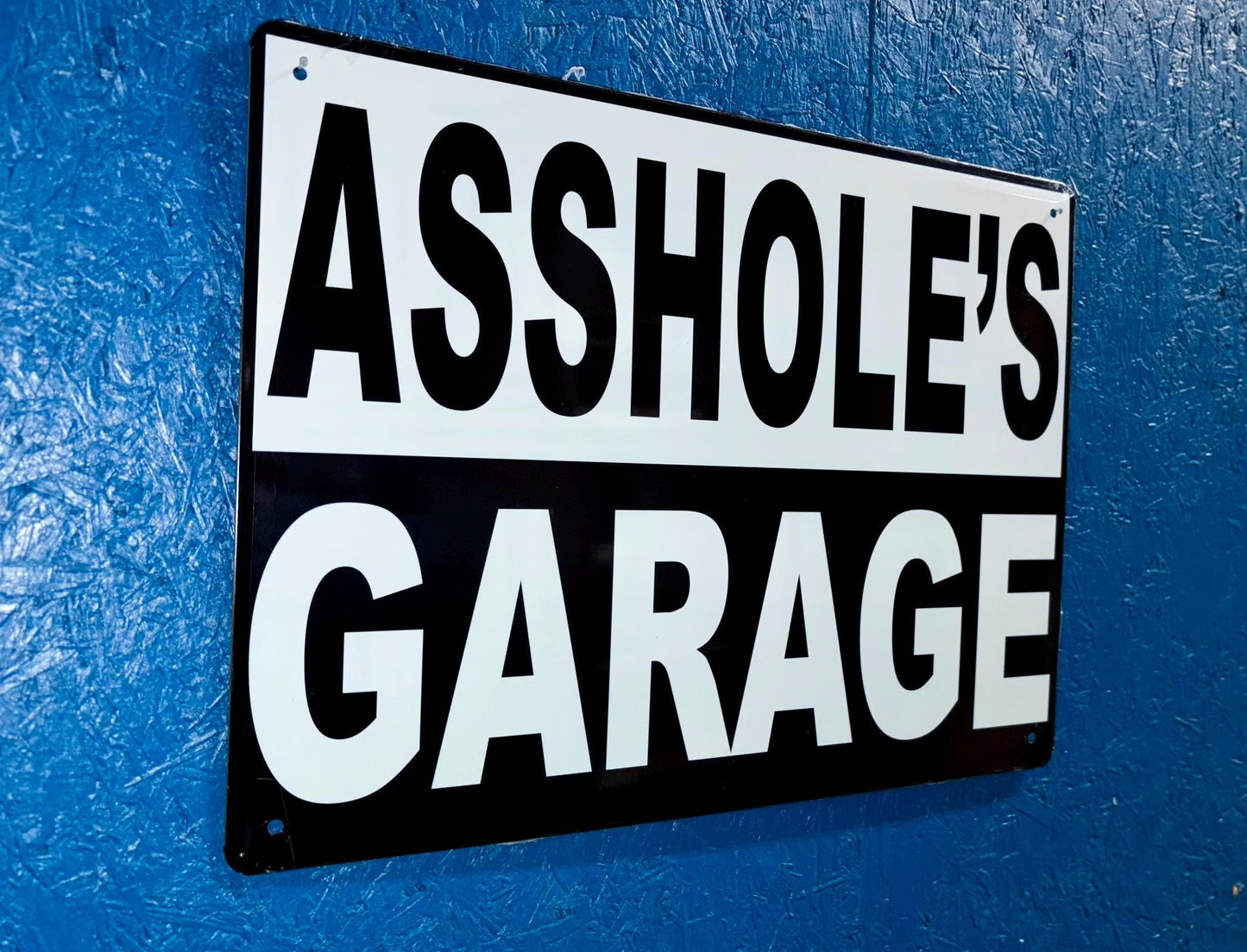 Metal Sign - Asshole's Garage